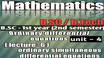 B.SC-2nd sem.|| lecture -6 (To solve ODSE of form dx/P = dy/Q = dz/R )  ||unit -4 ||