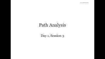 Mplus Workshop (Day 1/5, Session 3/4): Path Analysis