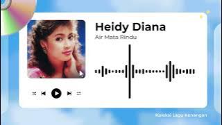 Heidy Diana - Air Mata Rindu