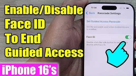 iPhone 16/16 Pro Max: How to Enable/Disable Face ID To End Guided Access