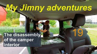 My Jimny adventures 19, disassembling the camper interior