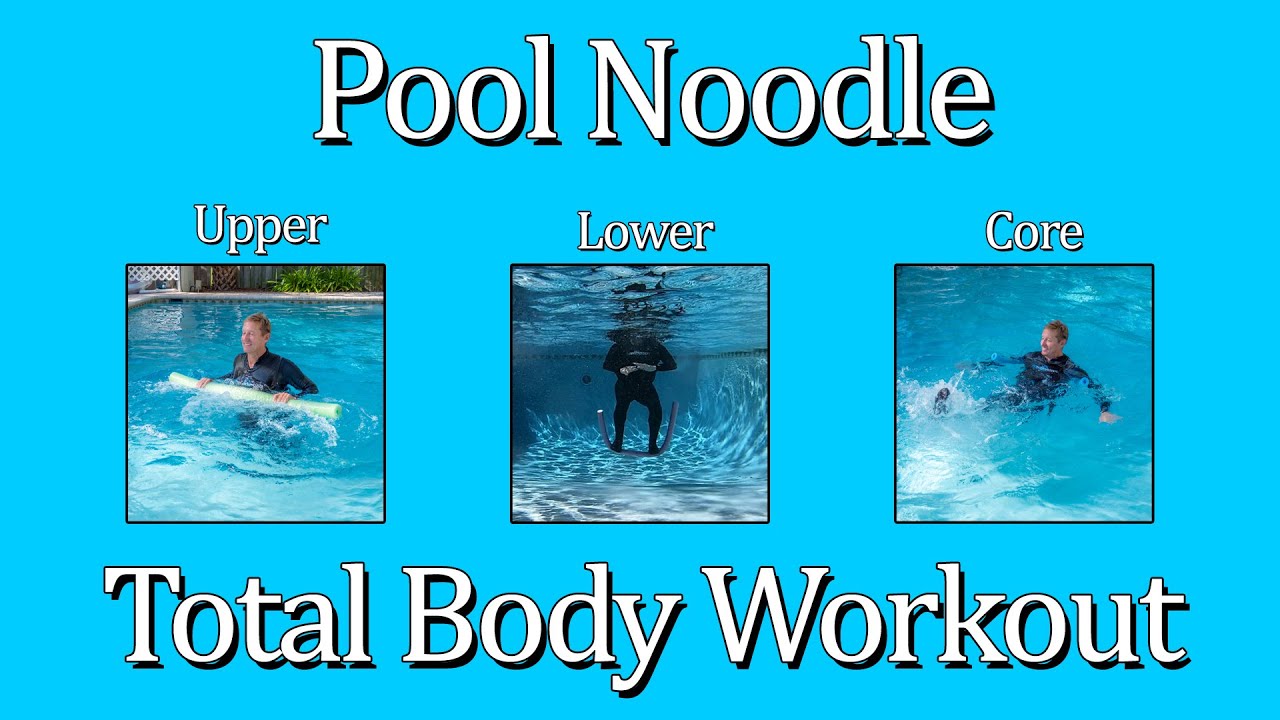 Pool Noodle Total Body Water Workout