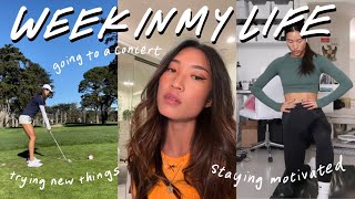 WEEK IN MY LIFE | Staying Motivated, Trying New Things + Going to a Concert!