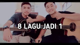 MEDLEY 8 LAGU JADI 1 || (Cover Firman ft ibra)