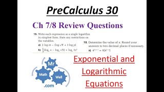 PC 30 Ch 7/8 Cum. Rev. #16, 18 - Solving Logarithmic and Exponential Equations