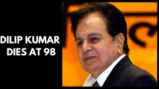 Indian cinema legend DILIP KUMAR Passed Out at 98