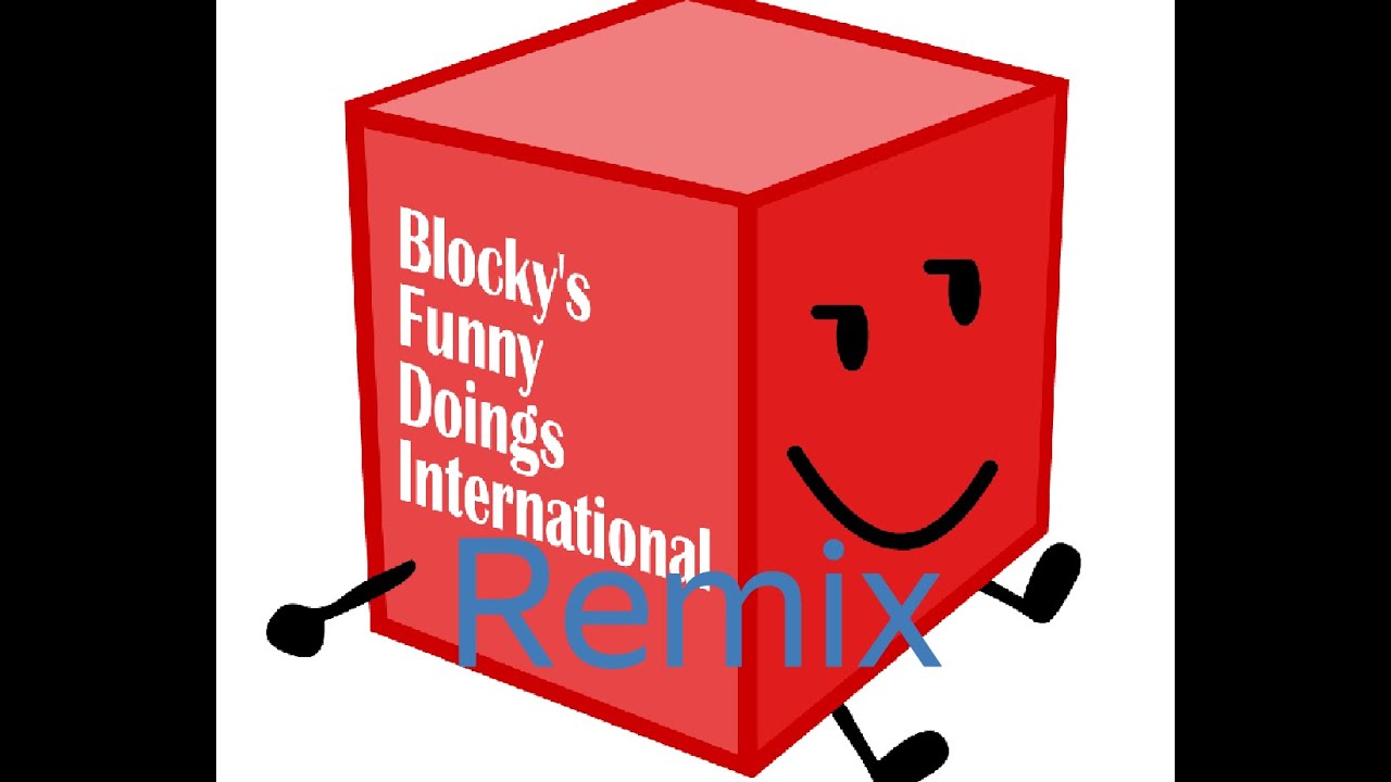 Blocky's Funny Doings International (Remix)