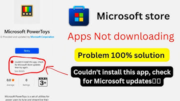 Microsoft store download problem 100% Solution 2023, couldn