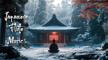 Winter Tranquility at the Japanese Temple - Japanese Flute Music For Soothing, Healing, Meditation