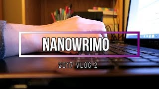 NaNoWriMo Vlog 2 | 2017