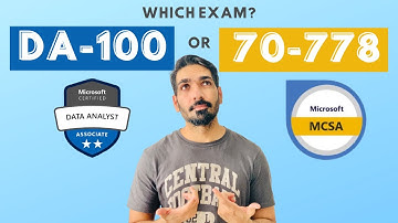 Which certification to choose? ! DA-100 Vs70-778