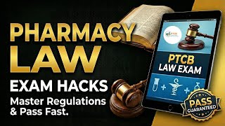 PTCB Laws & Regulations Explained — What Techs MUST Know for the PTCB Exam