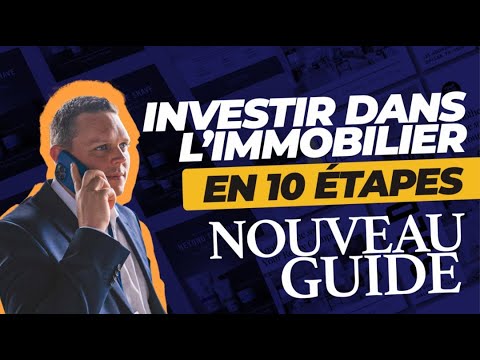 INVESTIR dans L’IMMOBILIER LOCATIF en 10 étapes et À PARTIR DE 0