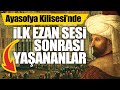 Fetih günü Ayasofya Kilisesi camiye nasıl çevrildi...