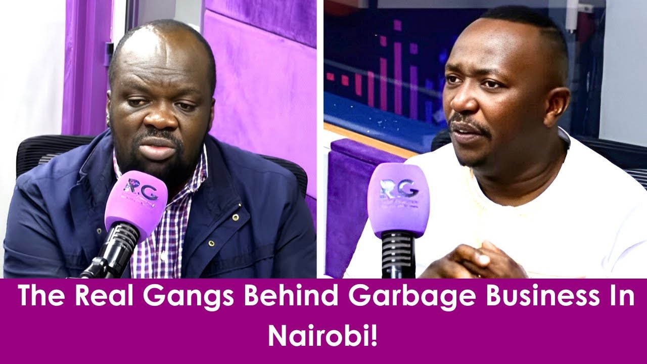 The Real Gangs Behind Garbage Business In Nairobi ~ Robert Alai | Fanya Mambo Kinuthia