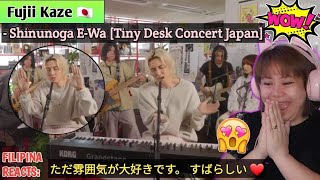 Fujii Kaze - Shinunoga E-Wa | Tiny Desk Concerts Japan | Filipina Reacts