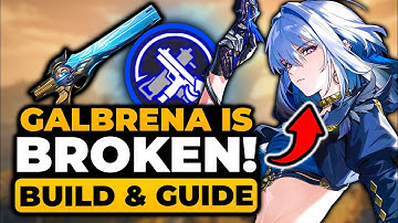 Galbrena Build (ULTIMATE GUIDE) | BEST F2P Build, Teams, Weapons, Echo, AND MORE! - Galbrena Guide