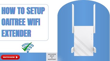 Oaitree WiFi Extender Setup Using WPS Push Button | Step-by-Step Easy Guide
