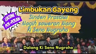 LIMBUKAN GAYENG || PRASTIWI NAGIH SAWERAN NANG DALANG SENO #wayangkulit #kisenonugroho #lucu