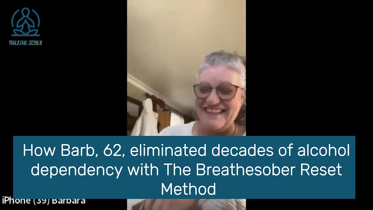 How Barb, 62, Eliminated Decades Of Alcohol Dependency With The Breathesober Reset Method
