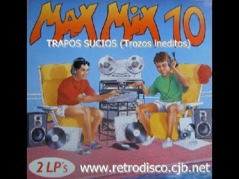 MAX MIX 10 - Trapos Sucios