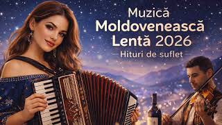 Muzică pentru Dans în Doi 2026 | Melodii Moldovenești Romantice