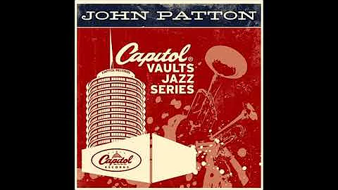 John Patton Capitol Vaults Jazz Series Vol 1