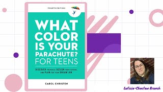 Talk Books Tuesday: What Color is Your Parachute? for Teens with Luticia