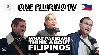 What do Parisians think of the Philippines / Filipino | ONE FILIPINO TV by ONE FILIPINO TV 636 views 4 days ago 8 minutes, 10 seconds