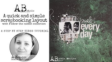 How to create a simple scrapbooking layout - a step by step video tutorial