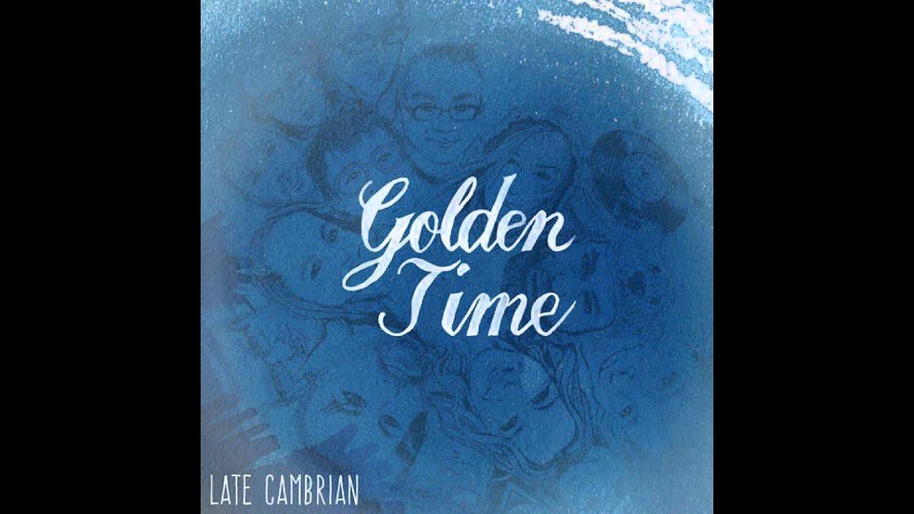 Late Cambrian - Golden Time Late Cambrian - Golden Time
