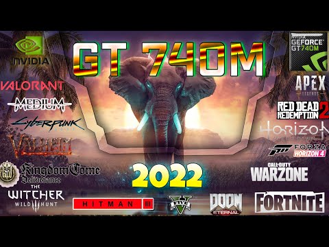 🍀Nvidia GT 740M in 25 GAMES         |  (2022- 2023)