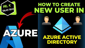 9. Create a new User in Azure using Azure Active Directory (AAD) |Azure Beginners Tutorials