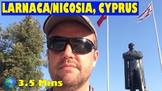 Larnaca/Nicosia, CYPRUS: a 3.5 Minute Video