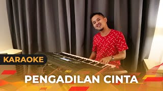 PENGADILAN CINTA Karaoke/Lirik| Dangdut - Versi Uda Fajar