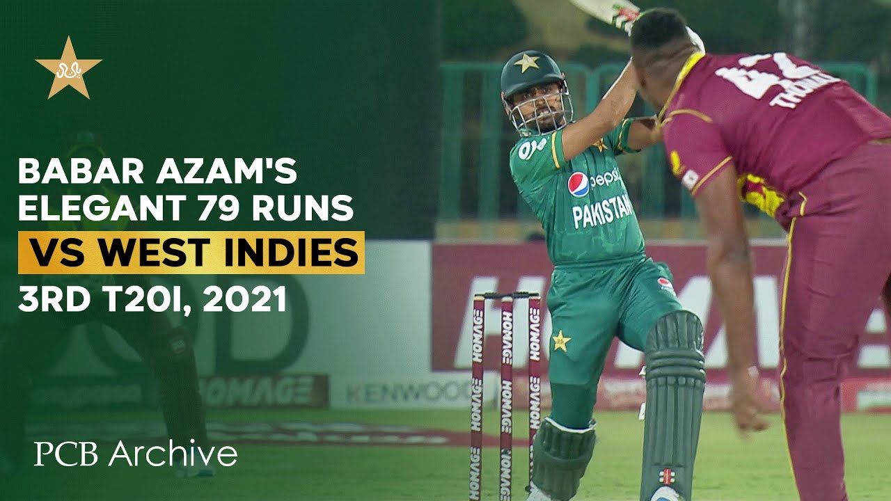 PCB Archive - Babar Azam's Elegant 7️⃣9️⃣ Runs Innings | PAK vs WI 3rd T20I 2021 | MK2A