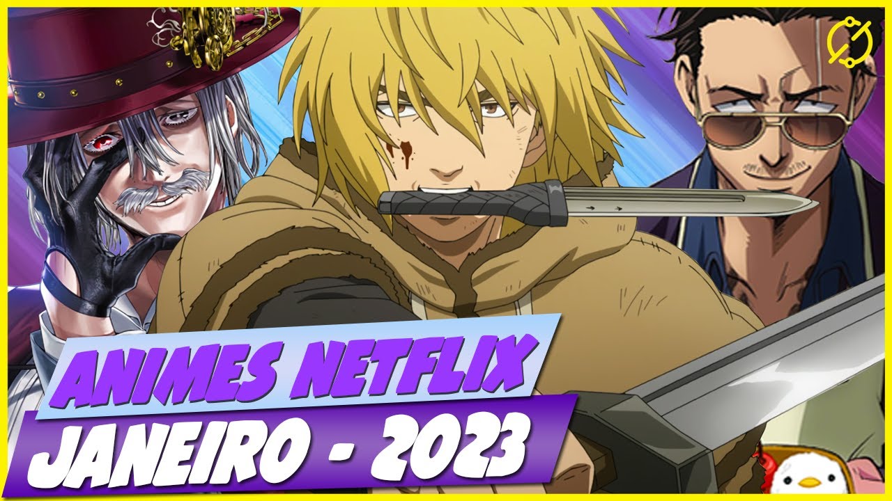 Animes que vão chegar em Janeiro 2023 na Netflix