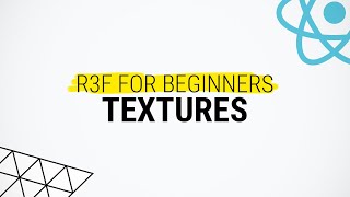 Applying Textures to Meshes and the Scene - React Three Fiber Tutorial for Beginners