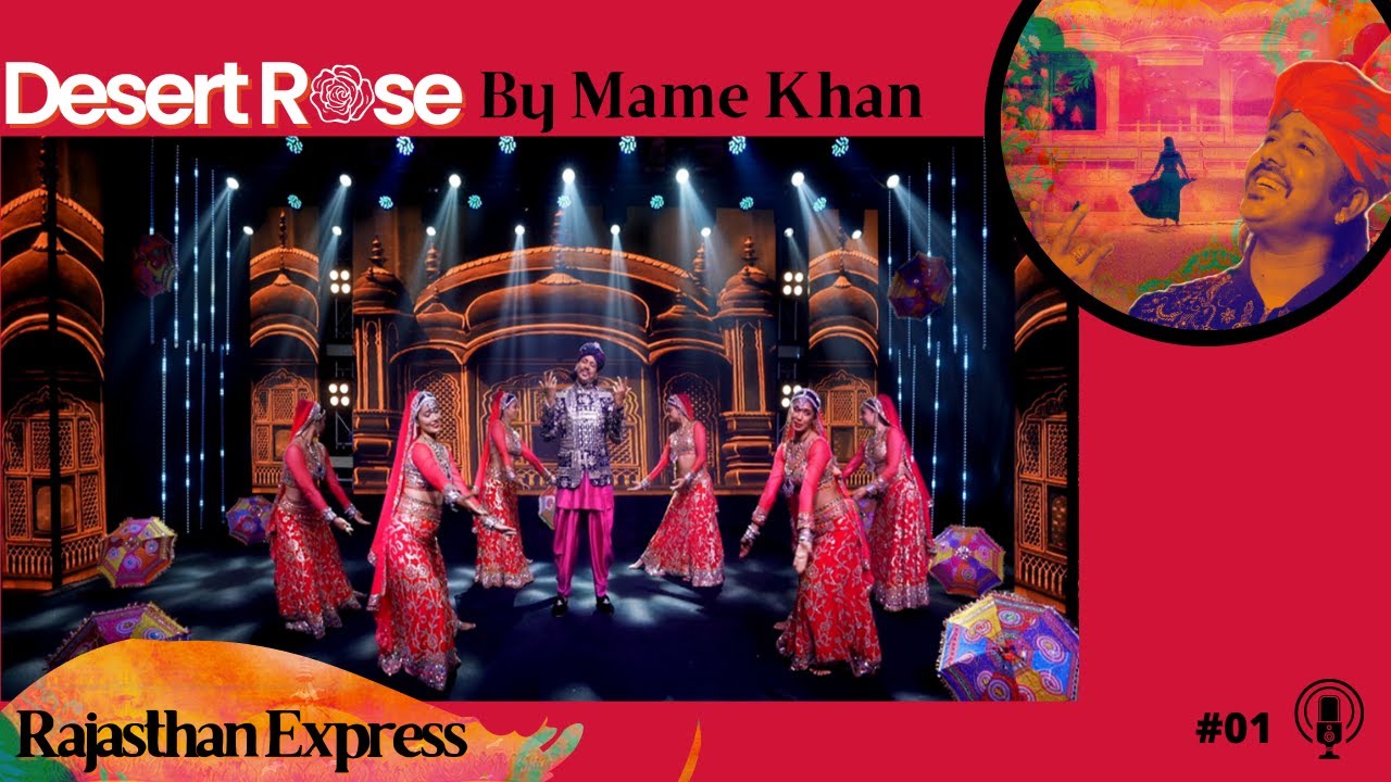 Rajasthan Express   Desert Rose by Mame Khan  Official Music Video  Latest Dance Song