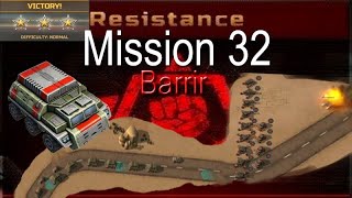 Art of war 3 Resistance / AoW 3 : Mission 32 Barrier