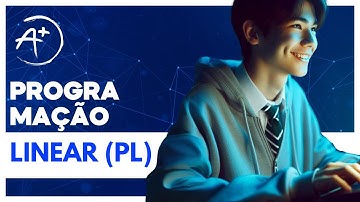 Programação Linear (PL) – Introdução e História do Conceito