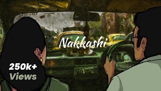 Nakkashi | Jatra Collective | Lyrical Video