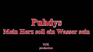 Puhdys - Mein Herz soll ein Wasser sein (Lyrics)