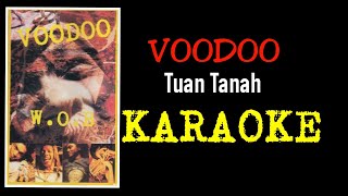 Voodoo - Tuan tanah (karaoke)