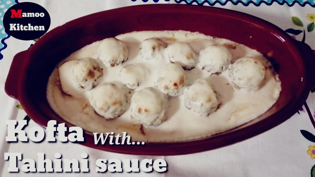 kofta with tahini sauce arabic recipe Minced beef with tahini sauce