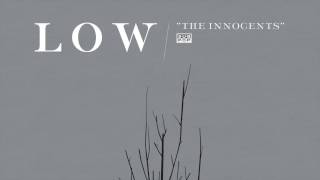 Low - The Innocents