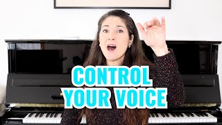 How To Control Your Voice When Singing