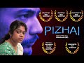 Pizhai award winning shortfilm 2023  keerthivasan  anusha suresh  n manikandan mk  4k  mr mk 