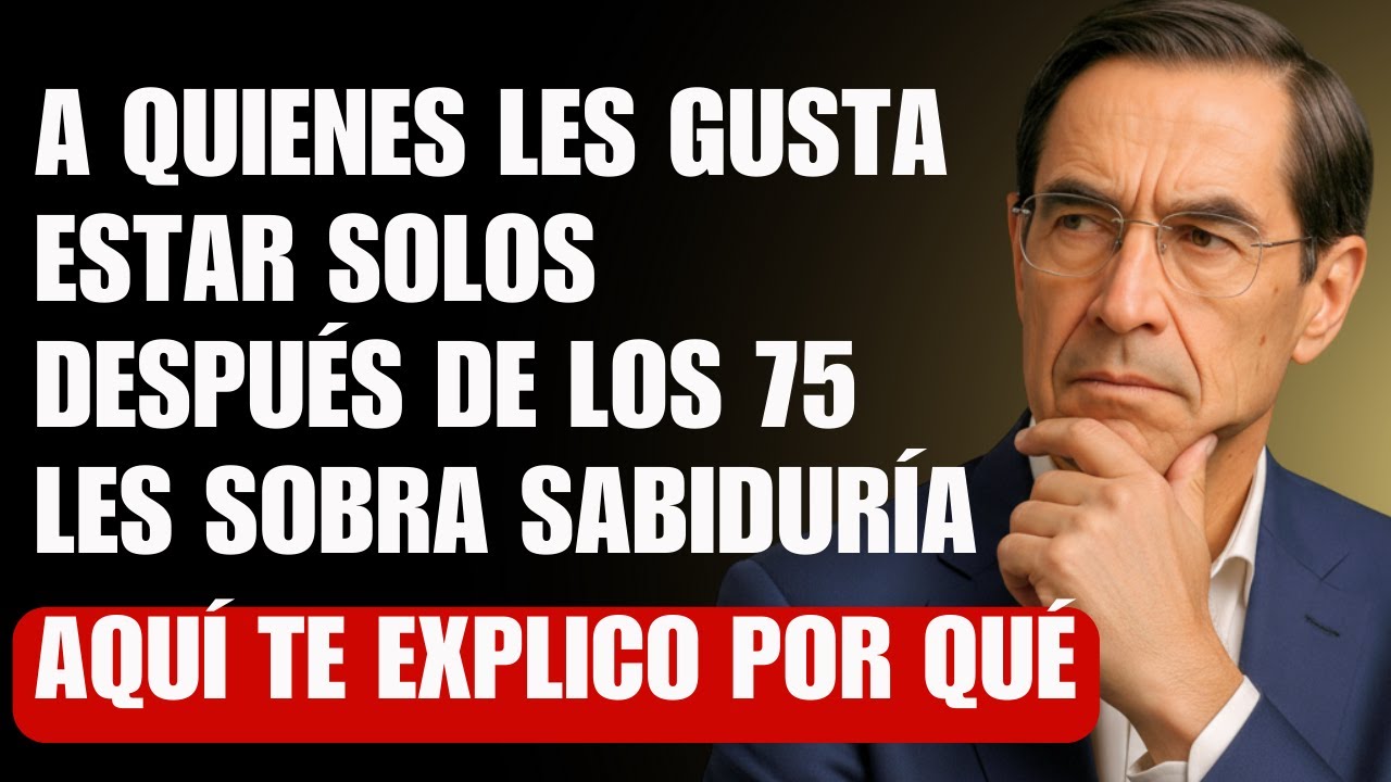 Por Qué Los Mayores Que Prefieren Estar Solos Después 75 Son Las Personas Más Sabias Que Existen