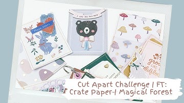 Cut Apart Challenge | FT: Crate Paper | Magical Forest 🦊